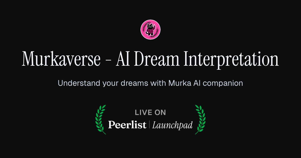 Murkaverse — Live on Peerlist Launchpad